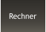 Rechner